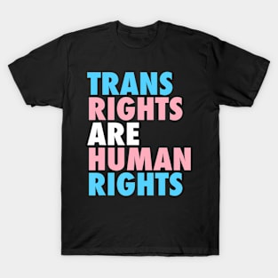 Trans Rights Are Human Rights Lgbt Flag Gay Pride Month T-Shirt